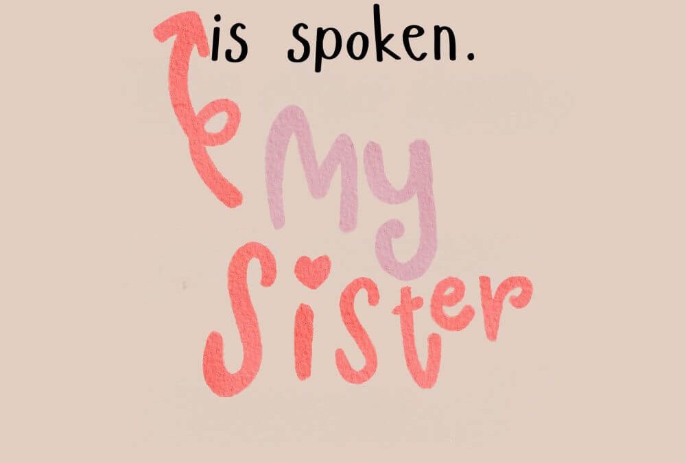 20 Meaningful Sister Quotes About Love, Laughter & the Unbreakable Sister Bond